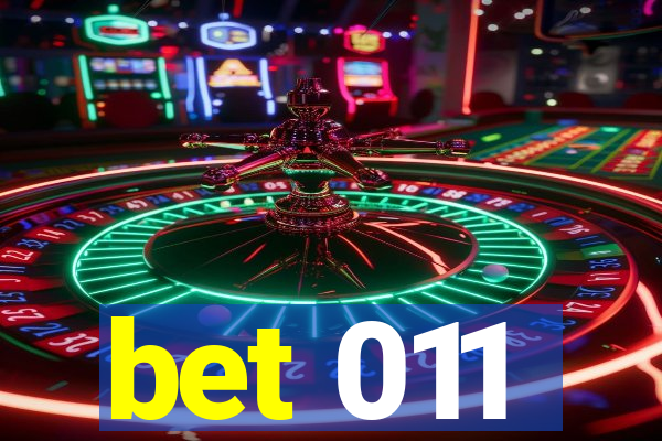 bet 011